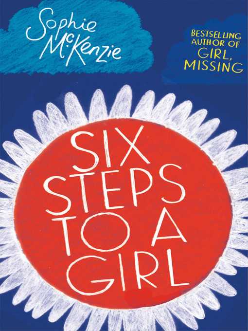 Title details for Six Steps to a Girl by Sophie McKenzie - Wait list